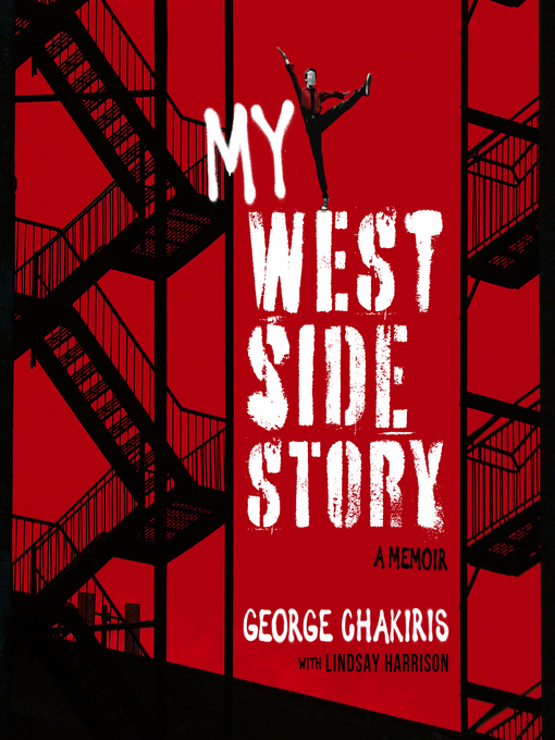 Title details for My West Side Story by George Chakiris - Available